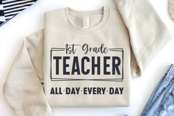 1st Grade Teacher All Day SVG for Crafts & Graphics