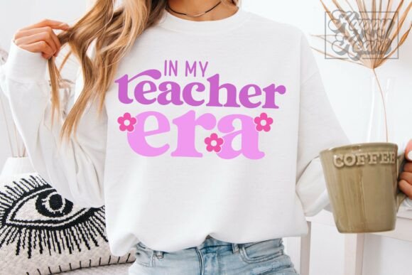 In My Teacher Era Graphics for Crafts