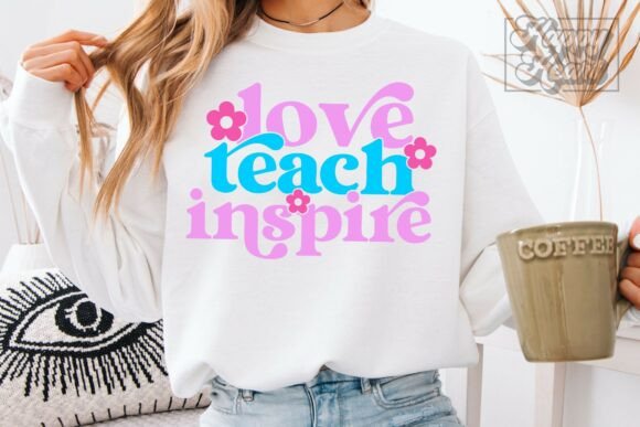 Love Teach Inspire SVG PNG for Graphics & Crafts