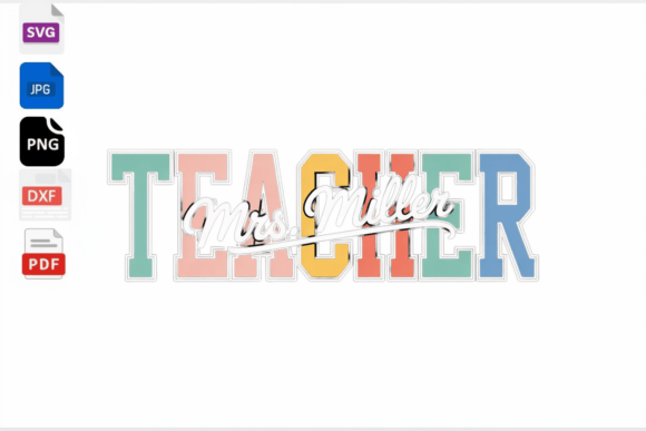 Teacher Name SVG Graphics for Crafts