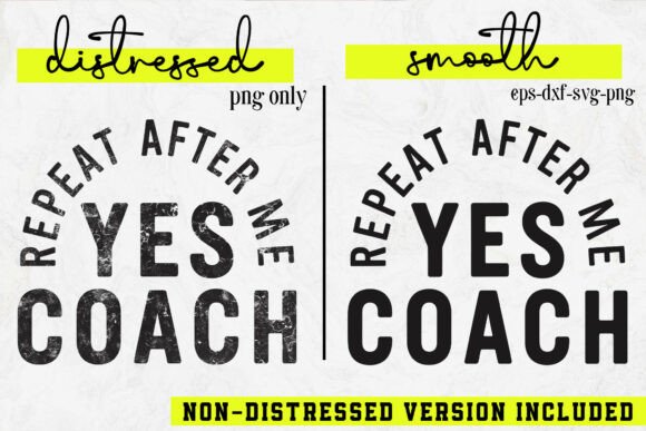 Yes Coach SVG: Graphics for Crafts & Branding